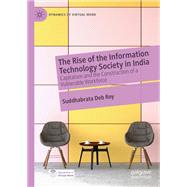 The Rise of the Information Technology Society in India