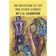 An Invitation to Tea and other stories