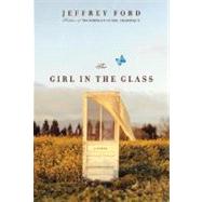 Girl in the Glass : A Novel