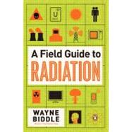 A Field Guide to Radiation