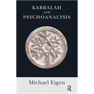 Kabbalah and Psychoanalysis