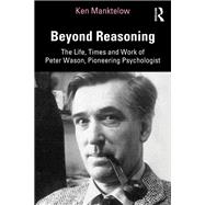 Beyond Reasoning