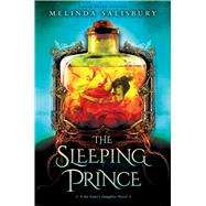 The Sleeping Prince: A Sin Eater's Daughter Novel A Sin Eater's Daughter Novel