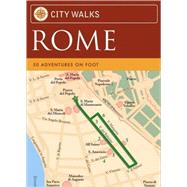 City Walks: Rome 50 Adventures on Foot