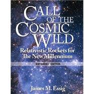 Call of the Cosmic Wild