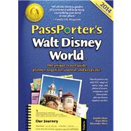 PassPorter's Walt Disney World 2014 The Unique Travel Guide, Planner, Organizer, Journal, and Keepsake!