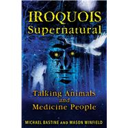 Iroquois Supernatural