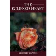 The Eclipsed Heart