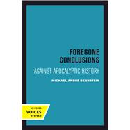 Foregone Conclusions