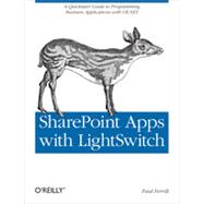 SharePoint Apps with LightSwitch, 1st Edition