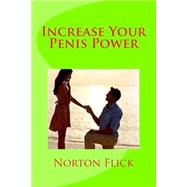 Increase Your Penis Power