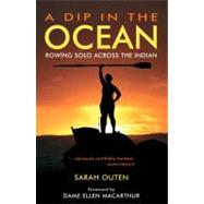 A Dip in the Ocean Rowing Solo Across the Indian