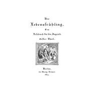 Der Lebensfrühling. Ein Lesebuch für die Jugend, Teil 1