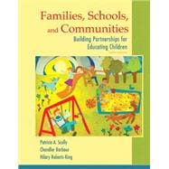 Families, Schools, and Communities Building Partnerships for Educating Children