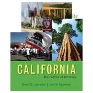 California: The Politics of Diversity, 8th Edition