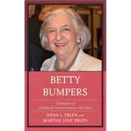 Betty Bumpers Champion of Childhood Immunization and Peace