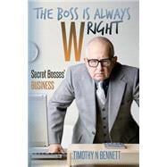 The Boss Is Always Wright