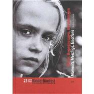 Moments, Meetings, Emotions : 25th Jubilee of the Internatinal Children's Film Festival, Berlin