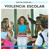 Violencia Escolar / School Violence