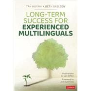 Long-Term Success for Experienced Multilinguals