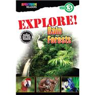 Explore! Rain Forests