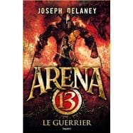 Arena 13, Tome 03