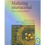 Marketing internacional/ International Marketing: Casos Y Ejercicios Practicos/ Cases and Practical Exercises