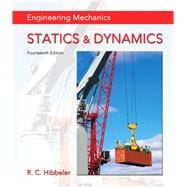 Engineering Mechanics Statics & Dynamics + Modified Mastering Engineering Revision with Pearson eText -- Access Card Package