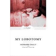 My Lobotomy A Memoir