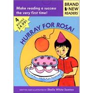 Hurray for Rosa! Brand New Readers