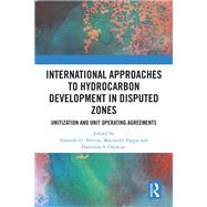 International Approaches to Hydrocarbon Development in Disputed Zones