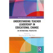 Understanding Teacher Leadership in Educational Change