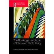 The Routledge Handbook of Ethics and Public Policy