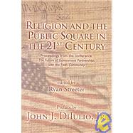 Religion and the Public Square in the 21st Century