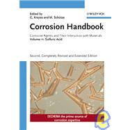 Corrosion Handbook Vol. 11 : Corrosive Agents and Their Interaction with Materials