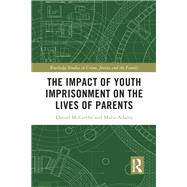 The Impact of Youth Imprisonment on the Lives of Parents