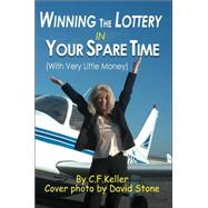 Winning the Lottery in Your Spare Time