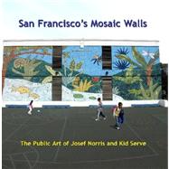 San Francisco's Mosaic Walls