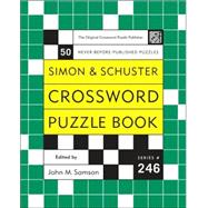 Simon and Schuster Crossword Puzzle Book #246; The Original Crossword Puzzle Publisher