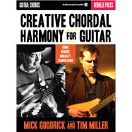 Creative Chordal Harmony for Guitar: Using Generic Modality Compression (Book/Online Audio)