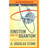 Einstein and the Quantum: The Quest of the Valiant Swabian
