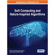 Handbook of Research on Soft Computing and Nature-inspired Algorithms