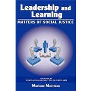 Leadership and Learning: Matters of Social Justice