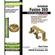 Autodesk Fusion 360: A Tutorial Approach, 3rd Edition