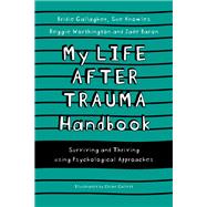 My Life After Trauma Handbook