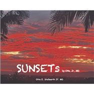 SUNSETS by Otto, Jr., MD