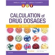 Calculation of Drug Dosages (Worktext)