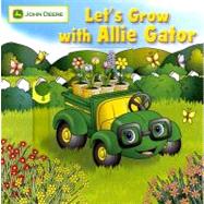 Let's Grow with Allie Gator