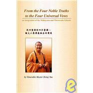 From The Four Noble Truths To The Four Universal Vows