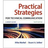 Loose-leaf Version for Practical Strategies for Technical Communication